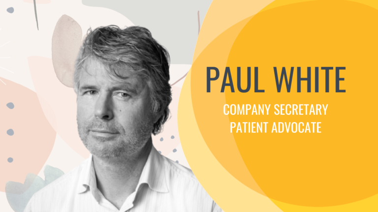 Paul White is the MASC Trials' Company Secretary and Patient Advocate