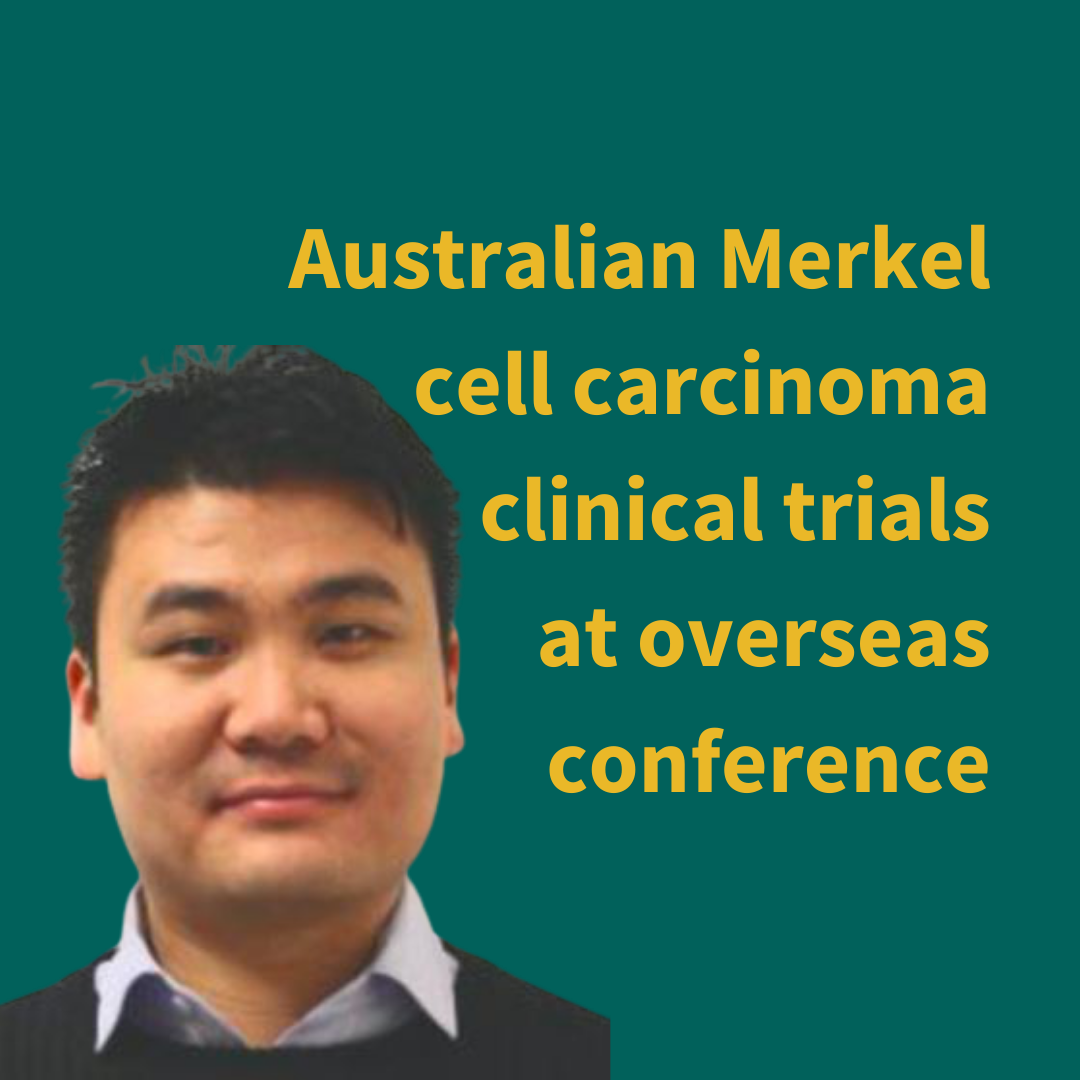 Australian Merkel cell carcinoma clinical trials at international conference